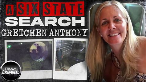 gretchen anthony camera footage|The Bizarre Case of Gretchen Anthony